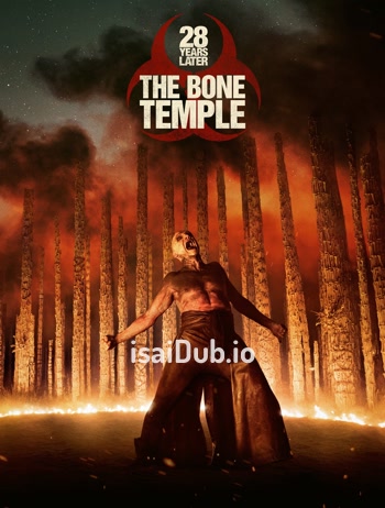 28 Years Later The Bone Temple (2026) - Tamil Movie Poster