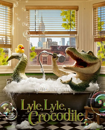 Lyle Lyle Crocodile (2022) - Tamil Movie Poster