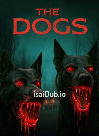 The Dogs (2025) - Tamil Movie Poster