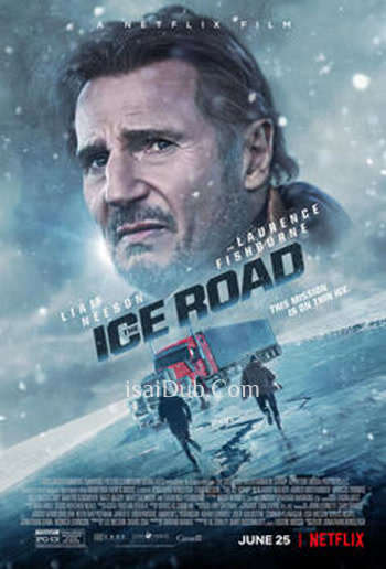 The Ice Road (2021) (English) - Tamil Movie Poster
