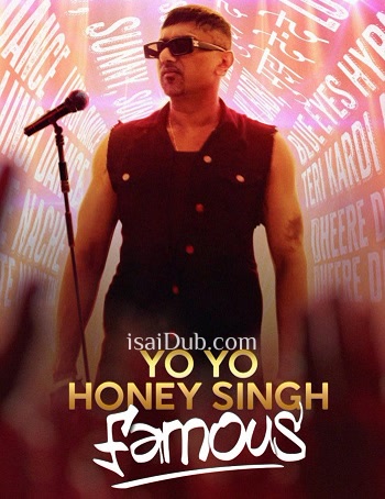 Yo Yo Honey Singh Famous (2024) - Tamil Movie Poster